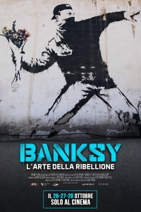 Banksy - L’arte della ribellione (2020)