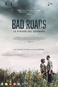 Bad Roads - Le strade del Donbass (2020)